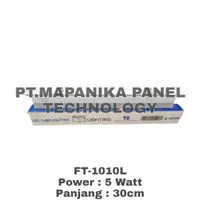 LAMPU LED T5 BUAT BOX PANEL FORT FT-1005L PANJANG 30CM, POWER 5 WATT