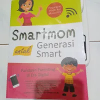 Smartmom untuk Generasi Smart (Parenting Era Digital), Kayla Mubara