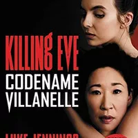 Jennings, Luke - Killing Eve: Codename Villanelle ( Paperback )