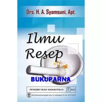 Buku Ilmu Resep - Drs. H. A. Syamsuni