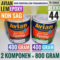 AVIAN Lem EPOXY Non Sag 2 Komponen Resin + Hardener 800 Gram KOMPLIT