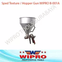 Spray Gun Sped Texture Hopper Gun Wipro B001A B-001A