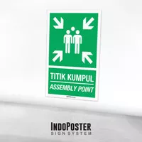 Stiker Label K3 Safety Sign Titik Kumpul Assembly Point Muster Point