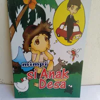 Buku cerita anak mimpi Si Anak Desa
