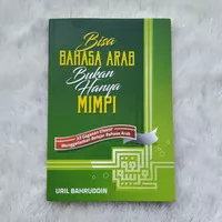 Buku Bisa Bahasa Arab Bukan Hanya Mimpi 33 Gagasan Efektif