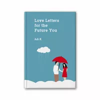 Love Letters for the Future You - New Edition (Buku puisi/poem/poetry)