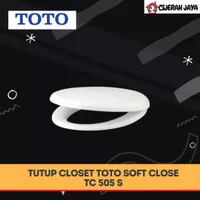 TOTO TUTUP CLOSET TC505S / TUTUP SOFT CLOSE TOTO / TUTUP KLOSET