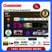 Led Full HD Android TV 40 Inch Changhong Type: 40H7 (Khusus Medan)