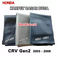 Karpet Dasar Mobil Honda CRV 2004 Gen-2 - Karpet Lantai Bahan Busa