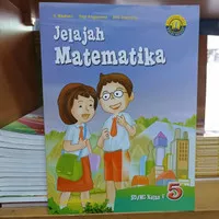 Buku Jelajah MATEMATIKA Kelas 5 SD Kurikulum 2013 Yudhistira