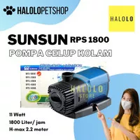 Pompa SUNSUN RPS 1800 Celup Kolam Submersible Pump ORI IMPORT