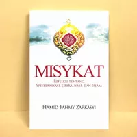 Misykat - Hamid Fahmy Zarkasyy