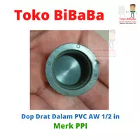 Dop Drat Dalam PVC AW 1/2 in