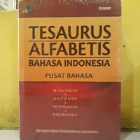 Tesaurus alfabetis indonesia pusat bahasa terbitan mizan.