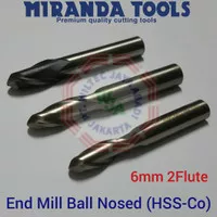 Ball nose end mill 6mm (2 Flute) HSS Cobalt merk Miranda Tools (India)
