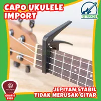 Capo Ukulele Import Jepitan Kuat Best Quality Import Capo