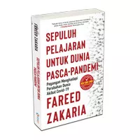 Sepuluh Pelajaran untuk Dunia Pasca-Pandemi - Fareed Zakaria