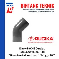 Elbow / Knee 1 1/2" inch PVC Rucika AW (Tebal) 45 Derajat