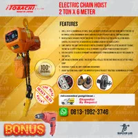 Electric Chain Hoist 2 Ton X 6 M Itobachi - FREE BONUS