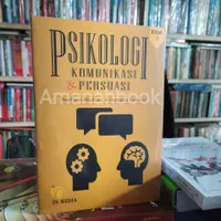 Buku Psikologi Komunikasi dan Persuasi Edisi 2 ORI - Herdian Maulana