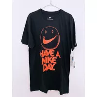 Kaos T-shirt Nike Have A Nike Day New Original