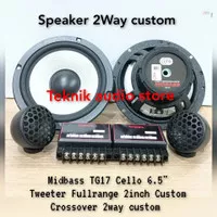 Speaker 2way TG17 Cello -Tweeter Fullrange Custom 2inch-x-cover 2Way