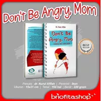 Buku Parenting Dont Be Angry Mom