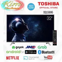 TOSHIBA LED TV 32L5995 -32 INCH SMART ANDROID TV DVB-T2 BLUETOOTH