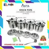 Panci Steamer Stainless Set 22 - 28cm Asta Stock Pot European Dandang