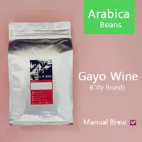 Arabika Gayo Wine 500 gram l City Roast l Biji Kopi Filter Manual Brew