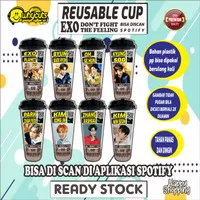REUSABLE CUP EXO DONT FIGHT THE FEELING BISA SCAN SPOTIFY