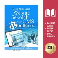 Buku Mudah Membangun Website Sekolah Dengan CMS WordPress