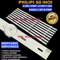 BACKLIGHT PHILIPS 50PFT4002 50PUT6023 LAMPU LED BL TV PHILIPS 50 INC