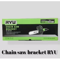 chain saw bracket RYU AC-BK150-adaptor graji chainsaw standbelectric A