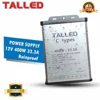 TALLED POWER SUPPLY RAINPROOF 12V 400W 33.3A C TYPE CCTV