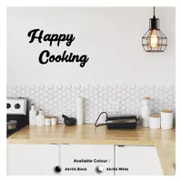 Hiasan Dinding AKRILIK - HAPPY COOKING - Wall Decor Letter Sign