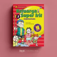 Komik Seri Keluarga Super Irit 3 : Menuju Rumah Impian (Original)