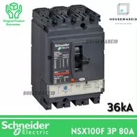 MCCB 3 Phase 80 Ampere 3p 80a Breaker Schneider NSX100F TM80D Original