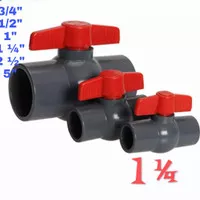 STOP KRAN 1 1/4 / BALL VALVE PIPA PVC 1 PER 4 INCH TERMURAH