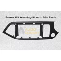 Frame head unit android KIA Picanto Morning 2011 9 inch