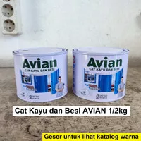 CAT AVIAN Kayu & Besi 1/2kg | Cat Kayu, Cat Besi, Cat Minyak AVIAN