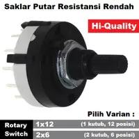 Rotary Switch Saklar Putar Sakelar Selector Selektor 1x12 2x6 Posisi