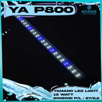 LAMPU LED YAMANO P800 70-80cm 12 WATT AQUARIUM AQUASCAPE /YAMANO P 800