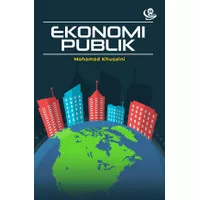 Buku Ekonomi Publik Mohamad Khusaini UB Press