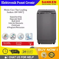 MESIN CUCI SANKEN AW-S807J TOP LOADING SANKEN 8 KG 4D X-TOR TECHNOLOGY