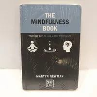 The Mindfulness Book: Practical Ways to Lead a More Mindful Life