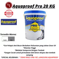 Aquaproof Pro 20Kg Cat Pelapis Dak Anti Bocor Atap Genteng Talang