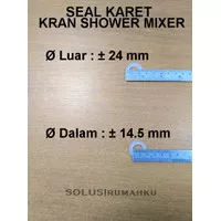 Seal Karet Putih u/ Kran Shower Mixer Panas Dingin / Meteran Meter Air
