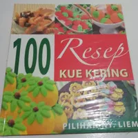 Buku : 100 Resep Kue Kering Pilihan Ny. Liem