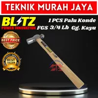 BLITZ Palu Konde Gagang Kayu 3/4 LB Martil Hammer 3/4 LB FGS Termurah